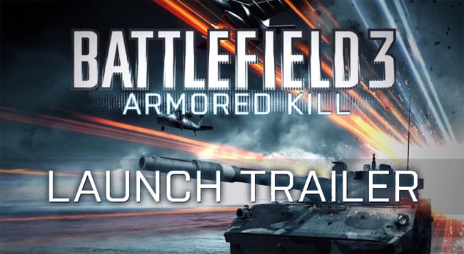 bf3 armored kill launchtrailer