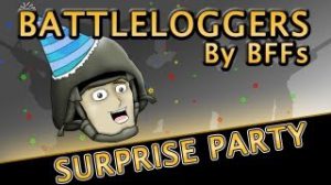 Battleloggers Surprise Party Series Premiere