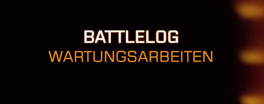 Morgen: Wartungsarbeiten am Battlelog 1 battlelog wartungsarbeiten