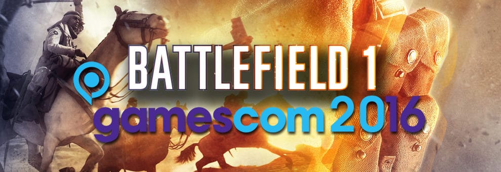 Was Battlefield 1 Fans von der Gamescom 2016 erwarten können 1 bf1 gc2016 teaser 5