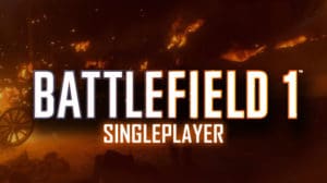 bf1 singleplayer teaser 27092016