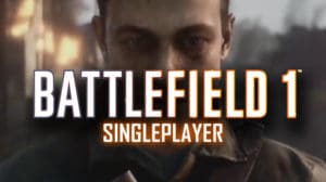 bf1 singleplayer teaser mission Through Mud and Blood