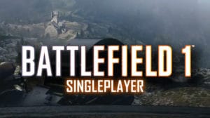 bf1 singleplayer teaser 101020162