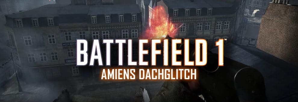 bf1 amiens dachglitch