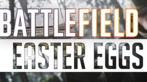 bf1 eastereggs teaser