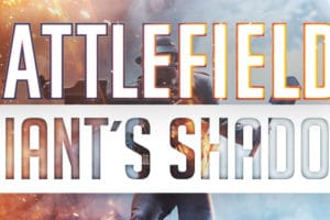 bf1 giants shadow teaser 12122016