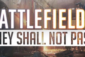 bf1 they shall not pass teaser