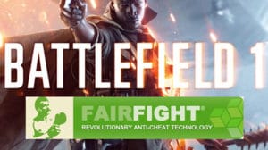 battlefield1 fairfight teaser