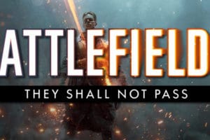 battlefield 1 they shall not pass teaser