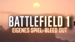 bf1 bleed out teaser