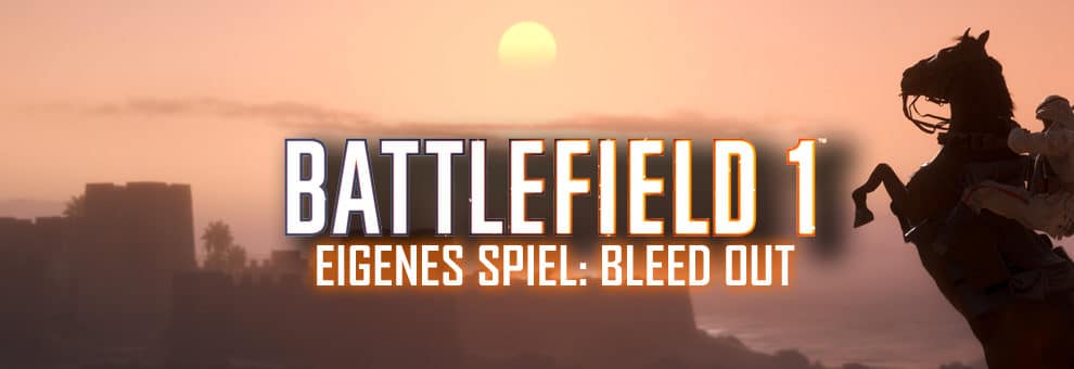 Battlefield 1: Neues „eigenes Spiel“ Bleed Out ist verfügbar 1 bf1 bleed out teaser