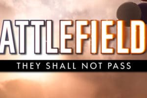 bf1 they shall not pass easter egg teaser