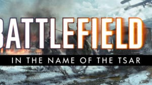 bf1 in the name of tsar teaser06042017