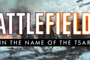 bf1 in the name of tsar teaser06042017