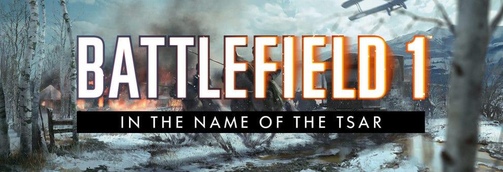 Battlefield 1: In The Name Of The Tsar - Infos zu Enthüllung und Termin 1 bf1 in the name of tsar teaser06042017