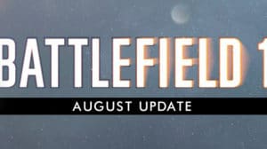 battlefield1 august update teaser