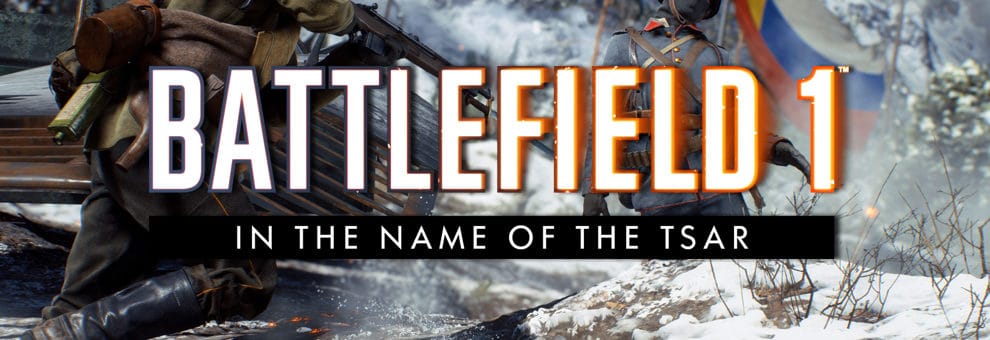 bf1 inthenameofthetsar teaser310820177