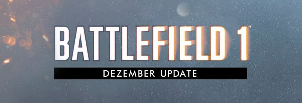 Battlefield 1 Dezember Update und Turning Tides erscheinen morgen 1 bf1 dezember update