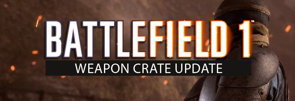 bf1 weapon crate update teaser