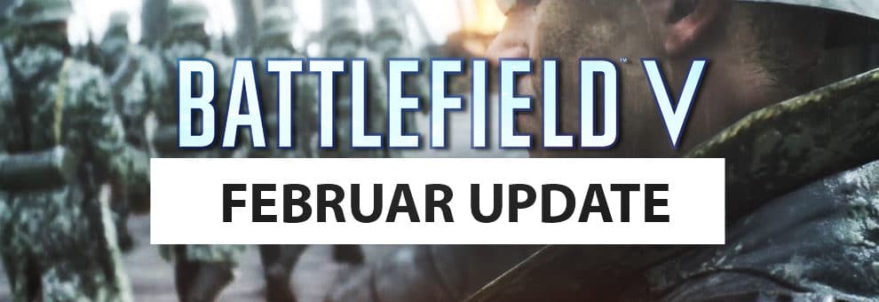 Battlefield V: Changenotes für das Februar Update veröffentlicht - Update liefert unter anderem DLSS Support, Netcode Verbesserungen, Coop Modus und mehr 17 battlefieldv februar update