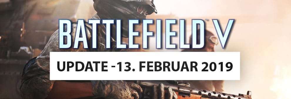 Morgen erscheint das Battlefield V Februar Update: Alle Termine, Downloadgrößen und der Changelog 1 bfv update februar