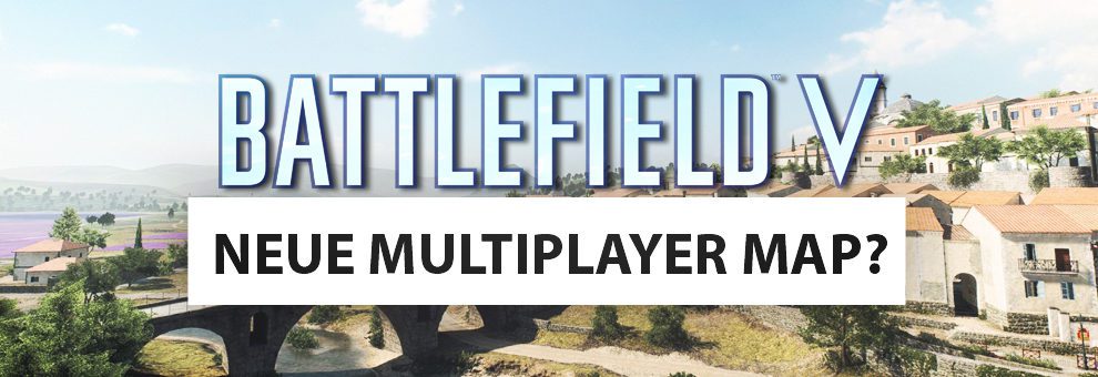 Battlefield V: Neue und unbekannte Multiplayer Map "Provence" wurde geleakt 1 battlefield v Provence map teaser 1