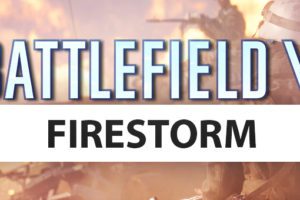 battlefield v firestorm teaser 210320192