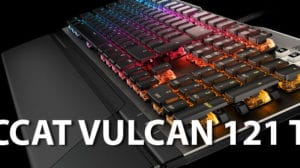 roccat vulcan 121 test teaser