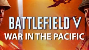 battlefield v War in the Pacific teaser