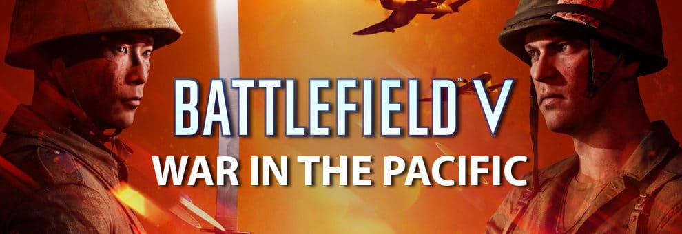 Battlefield V: Das steckt in Kapitel 5 War in the Pacific - Maps, Waffen, Fahrzeuge, Gadgets... 1 battlefield v War in the Pacific teaser