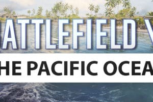 bf5 The Pacific Ocean teaser