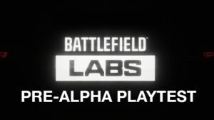 battlefield labs pre alpha playtest